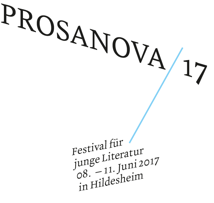 BELLA triste: PROSANOVA 17 als Festival für junge Literatur