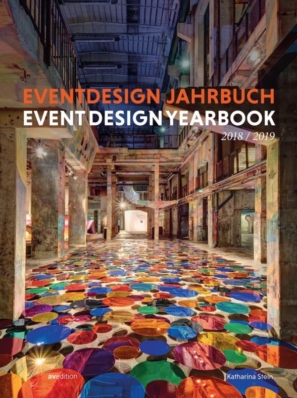 »Eventdesign Jahrbuch 2018 / 2019« von Katharina Stein (Englisch, avedition, 2018)