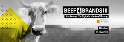BEEF4BRANDS: Konferenz für digitale Markenführung