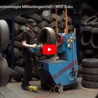 WDR-Doku: Autoreifen - Ein schmutziges Milliardengeschäft
