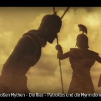 ARTE-Doku: Die großen Mythen - Die Ilias - Patroklos und die Myrmidonen