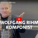 SWR-Doku: Wolfgang Rihm - Komponist