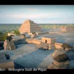 ARTE: Naachtun - Verborgene Stadt der Mayas // Doku-Empfehlung von Wibke Ladwig