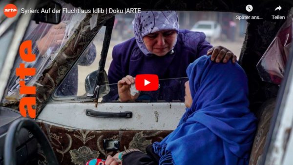 ARTE-Doku: Syrien - Auf der Flucht aus Idlib