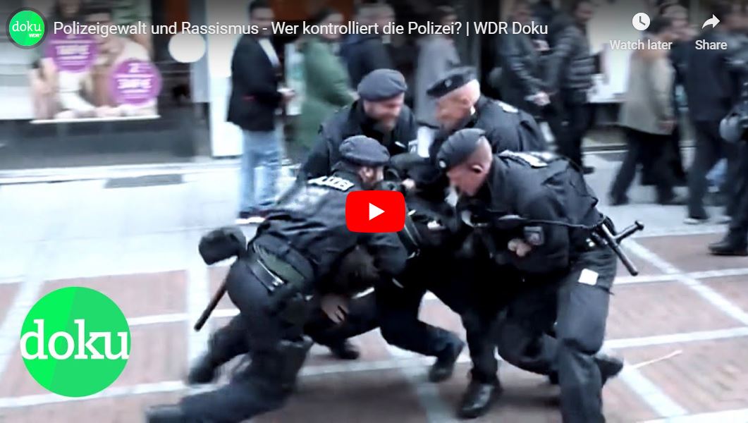 WDR-Doku: Polizeigewalt und Rassismus - Wer kontrolliert die Polizei?