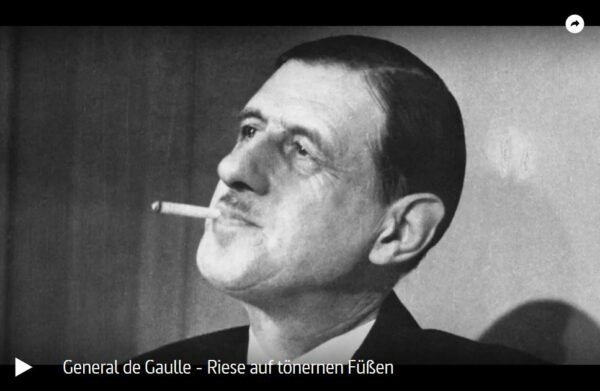 ARTE-Doku: General de Gaulle - Riese auf tönernen Füßen