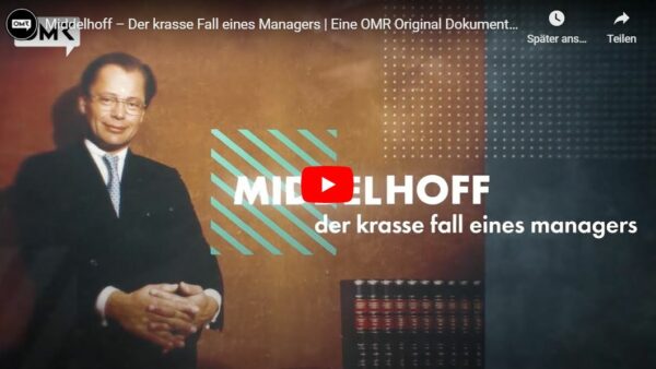 OMR-Doku: Middelhoff – Der krasse Fall eines Managers