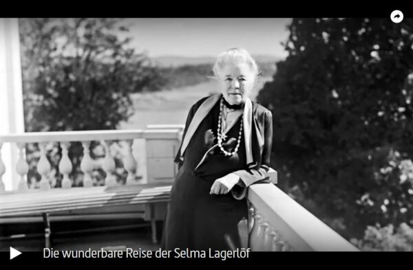 ARTE-Doku: Die wunderbare Reise der Selma Lagerlöf