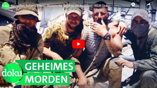 WDR-Doku: Kämpfen, foltern, töten - Russische Söldner im Ausland