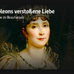 ARTE-Doku: Napoleons verstoßene Liebe - Joséphine de Beauharnais
