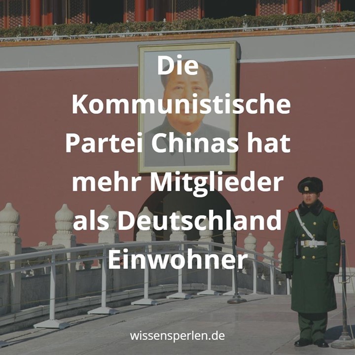 Die Kommunistische Partei Chinas hat mehr Mitglieder als Deutschland Einwohner