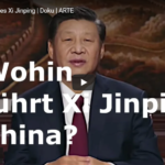 ARTE-Doku: Die neue Welt des Xi Jinping
