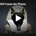 ARTE-Doku: Die 1.000 Frauen des Pharao