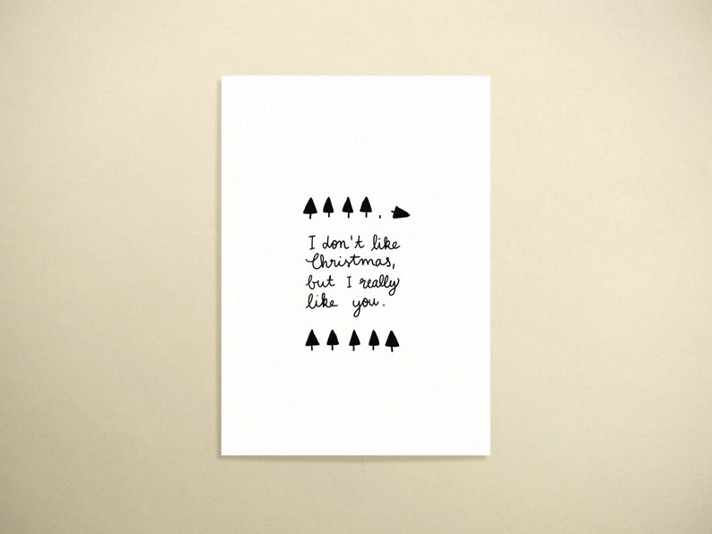Postkarte »I don't like Christmas, but I really like you« von Smaracuja / Nina Hüpen-Bestendonk