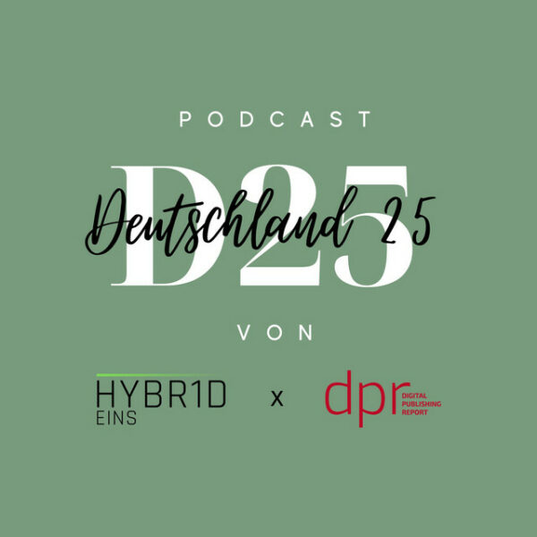 Podcast »D 25 - eine Viertelstunde Digitales« mit Christian Jakubetz (HYBRID Eins)