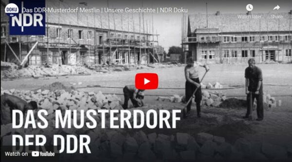 NDR-Doku: Das DDR-Musterdorf Mestlin