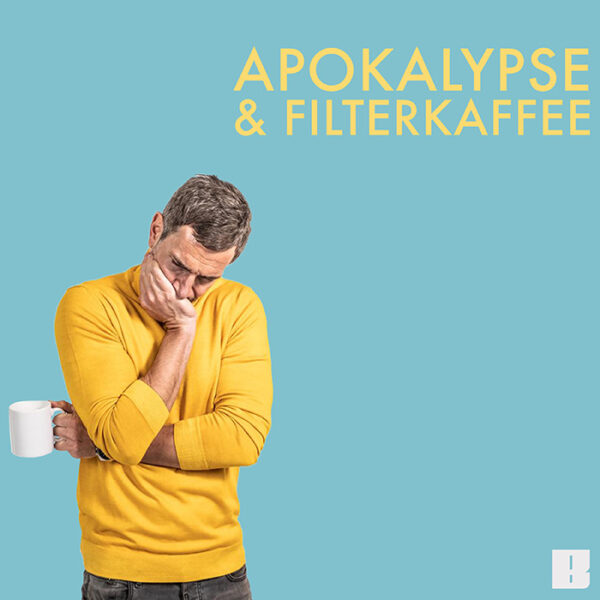 Podcast »Apokalypse & Filterkaffee« mit Micky Beisenherz (Studio Bummens)