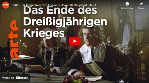 ARTE-Doku: 1648 - Das Ende des Dreißigjährigen Krieges