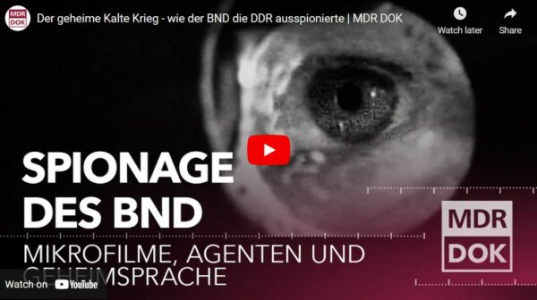 MDR-Doku: Der geheime Kalte Krieg - wie der BND die DDR ausspionierte