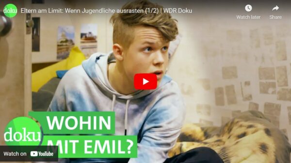 WDR-Doku: Eltern am Limit - Wenn »Systemsprenger« erwachsen werden (2 Teile)