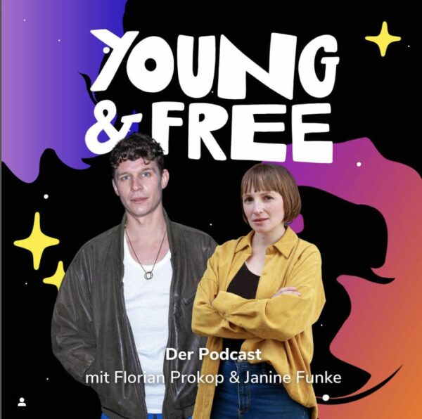 Podcast »Young & Free« mit Florian Prokop & Janine Funke (KOOPERATIVE BERLIN)