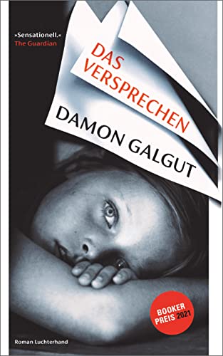 Buch »Das Versprechen« von Damon Galgut (Luchterhand Literaturverlag, 2021)