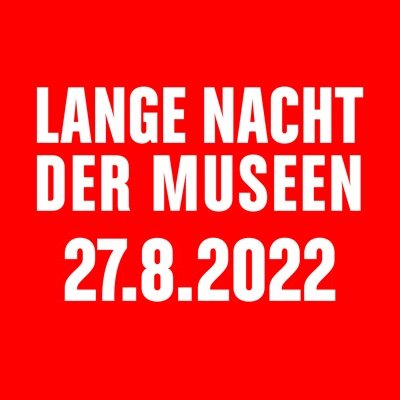 Lange Nacht der Museen Berlin 2022