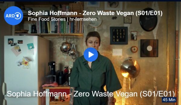 HR-Doku: Sophia Hoffmann - Zero Waste Vegan