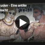 ARTE-Doku: Die Etrusker - Eine antike Supermacht