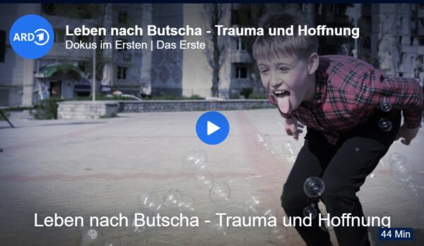 ARD-Doku: Leben nach Butscha - Trauma und Hoffnung