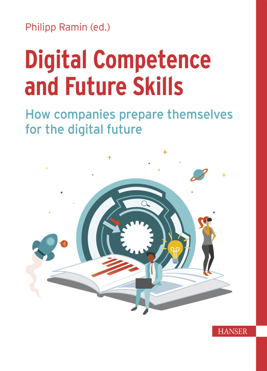 Buch »Digital Competence and Future Skills« hrsg. von Philipp Ramin (Carl Hanser Verlag, 2022)