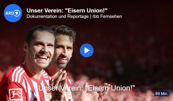 RBB-Doku: Unser Verein - »Eisern Union!«