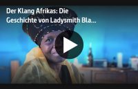 ARTE-Doku: Der Klang Afrikas - Die Geschichte von Ladysmith Black Mambazo