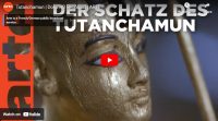 ARTE-Doku: Tutanchamun