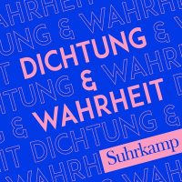 Podcast »Dichtung & Wahrheit« mit Laura de Weck (Suhrkamp Verlag & Insel Verlag)