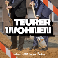 Podcast »Teurer Wohnen« (detektor.fm & radioeins/RBB)