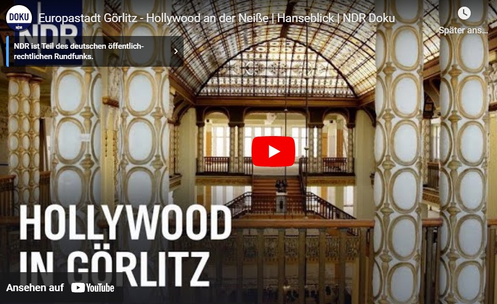 »Görlitz - Hollywood an der Neiße« – NDR-Doku über die Europastadt