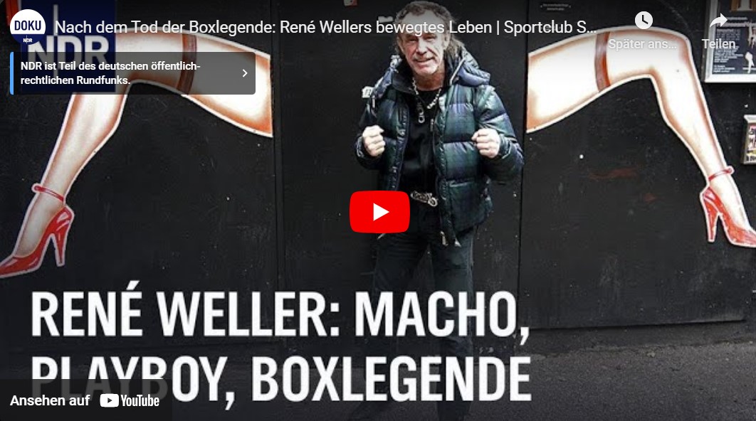 »Nach dem Tod der Boxlegende René Weller« – NDR-Doku über ein bewegtes Leben