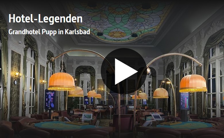 »Grandhotel Pupp in Karlsbad« – ARTE-Doku über eine Hotel-Legende