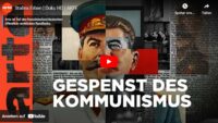 »Stalins Erben« – ARTE-Doku über das Gespenst des Kommunismus