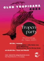 Club Tropicana 2024 - Tropenparty zur Leipziger Buchmesse