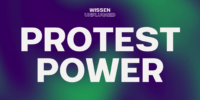 Wissen unplugged – PROTEST POWER • Event + Podcast